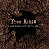 Tree Rings (feat. Ethan Pound, Ignacio Rosado, Jeff Campbell, Angélica Gómez, Tyler Brown, Michael Sejka, Kenny Kriha, Mairin Srygley, Timothy Widner, Bo Shimmin & Em Nguyen)