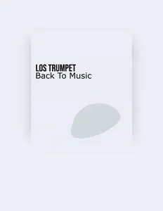 Los Trumpetを聴いたり、ミュージックビデオを鑑賞したり、経歴やツアー日程などを確認したりしましょう！