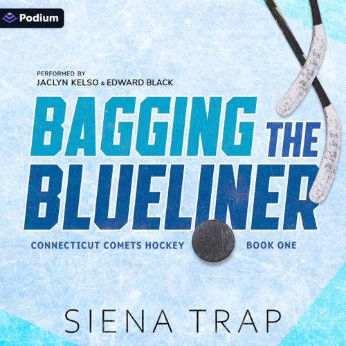 Bagging the Blueliner: Connecticut Comets Hockey, Book 1 (Unabridged) cover