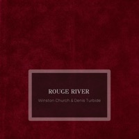Rouge River - Single - Winston Church & Denis Turbide