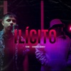 Ilícito (feat. Charly + Charly) - Single