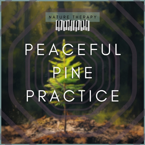 Peaceful Pine Practice