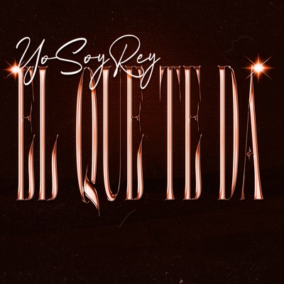 El Que Te Da - Single