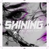 SHINING - Single