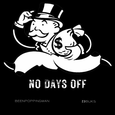 No Days Off (feat. 23buks) - Single