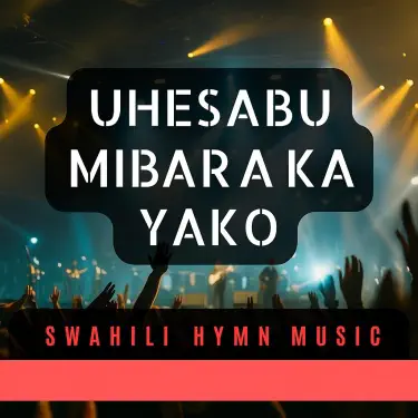 Uhesabu Mibaraka | Ukichukuliwa Na Mashaka | Count Your Blessings