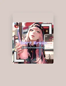 Ακούστε περιεχόμενο από Bert Ervin, παρακολουθήστε μουσικά βίντεο, διαβάστε το βιογραφικό, δείτε ημερομηνίες περιοδείας, και πολλά ακόμη!