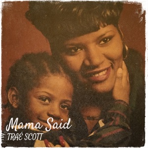 Mama Said