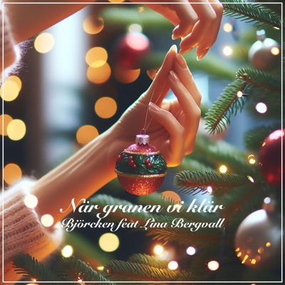 När granen vi klär (feat. Lina Bergvall) - Single