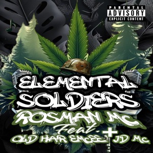 Elemental Soldiers (feat. JD MC & Old Har Emcee)