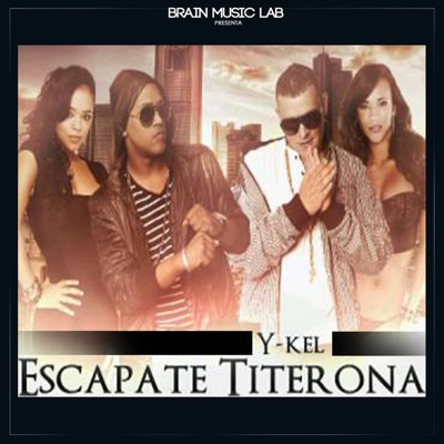 Escápate Titerona - Single