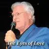 The Eyes Of Love
