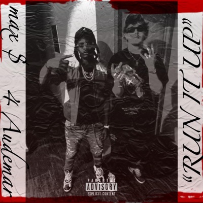 RUN IT UP (feat. 4 Audemar) - Single