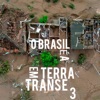 O Brasil é A Terra em Transe 3 - Single