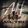 Aaron Hymes - WILTED