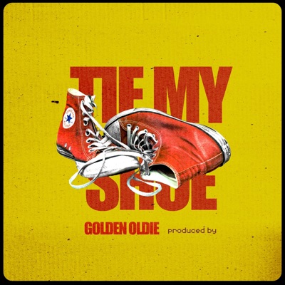 Tie My Shoe - Single