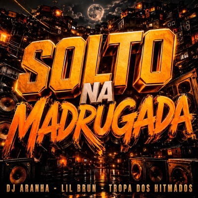 Solto na Madrugada - Single