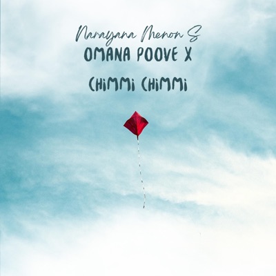 Omana Poove x Chimmi Chimmi - Single