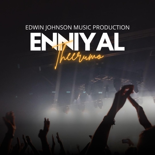 Enniyal Theerumo (feat. Anand Narayan & Jairus Jeffin')