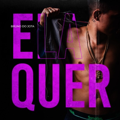 Ela Quer - Single