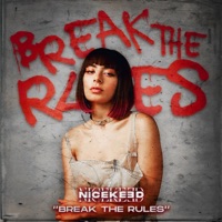 Break the Rules - Single - NICE KEED