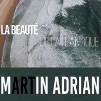 La beauté de l'Atlantique - Single - Martin Adrian