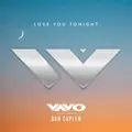 Lose You Tonight