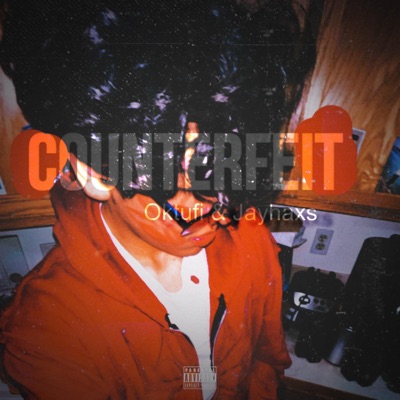 Counterfeit (feat. jayhaxs) - Single
