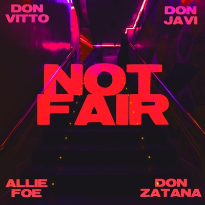 Not Fair - Single