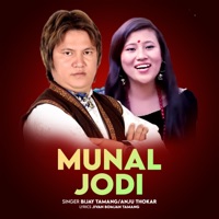 Munal Jodi (feat. Bijay Moktan & Anju Thokar) - Single - Jivan Bomjan Tamang