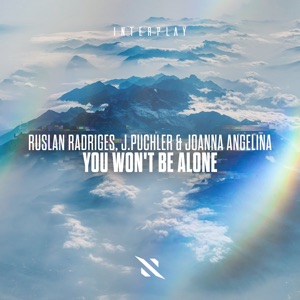 You Won't Be Alone (feat. Joanna Angelina) - Single