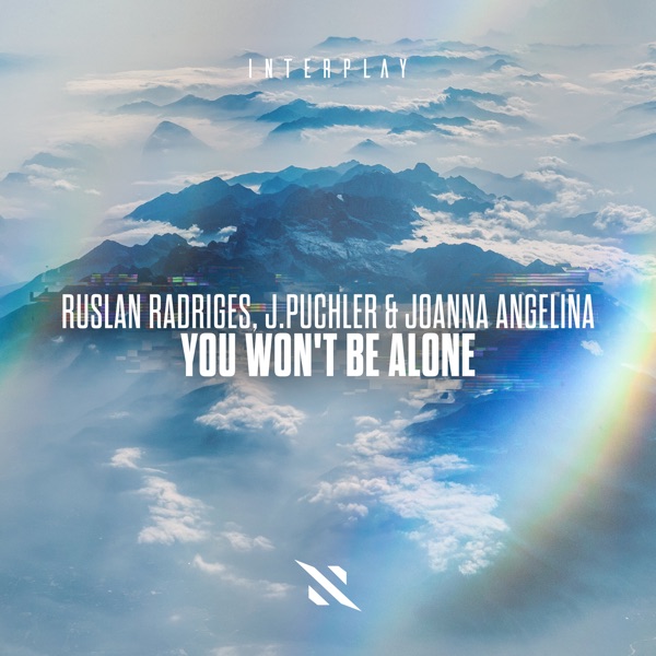 You Won't Be Alone (feat. Joanna Angelina) - Single
