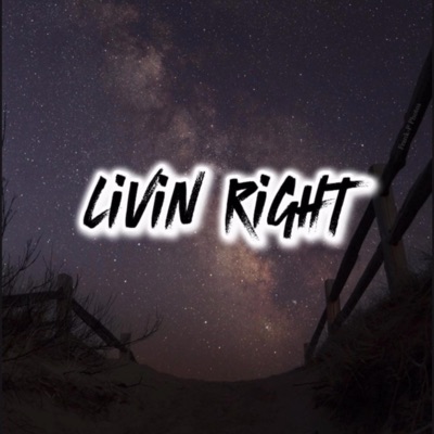Livin Right - Single