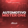 Automotivo Mister One (feat. MC LUIS DO GRAU) - Single