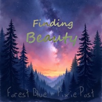 Finding Beauty - Single - Forest Blue & Pixie Post