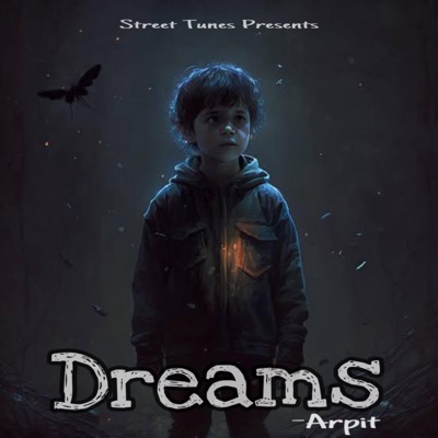 Dreams (feat. Arpit) - Single