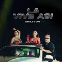 La Vive Así - Single - Moltton