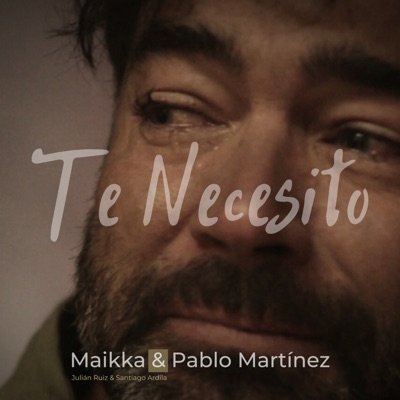 Te Necesito (feat. Santiago Ardila & Julian Ruiz) - Single