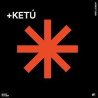 +KETÚ - Single - HzR