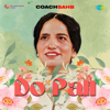 Do Pall - Coachsahb, Asa Singh Mastana & Surinder Kaur