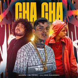 Cha Cha El Princi, Skorps, DJ Iván Figueredo & TRATTO DE LA CALLE