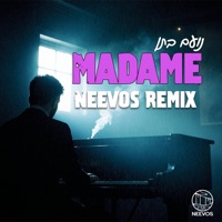 מדאם (feat. נועם בתן) [רמיקס] - Single - Neevos