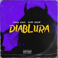 Diablura - Single - Yxng Luvv & Ripp tripp