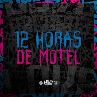 12 Horas de Motel - Single