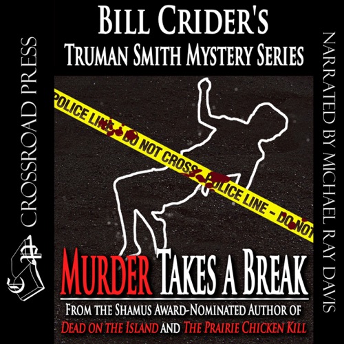 Murder Takes a Break: Truman Smith Mystery Series, Book 5 (Unabridged) cover