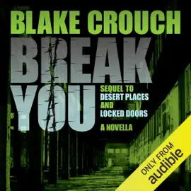 Break You (Unabridged)