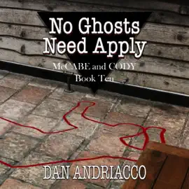 No Ghosts Need Apply: McCabe and Cody, Book 10 (Unabridged)