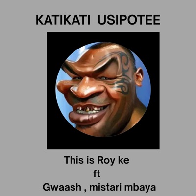 Katikati usipotee (feat. Gwaash & Mistari Mbaya) - Single