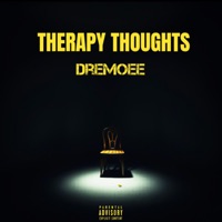 Therapy Thoughts - Single - DreMoee