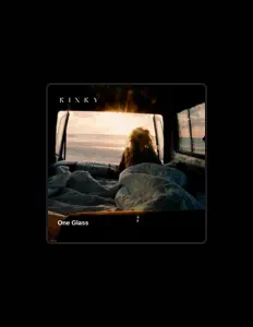 收听 Kinky、观看音乐视频、阅读小传、查看巡演日期等 ！
